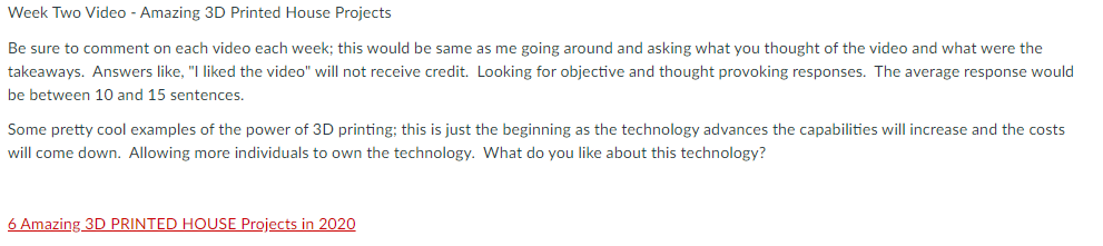 Week Two Video - Amazing 3D Printed House