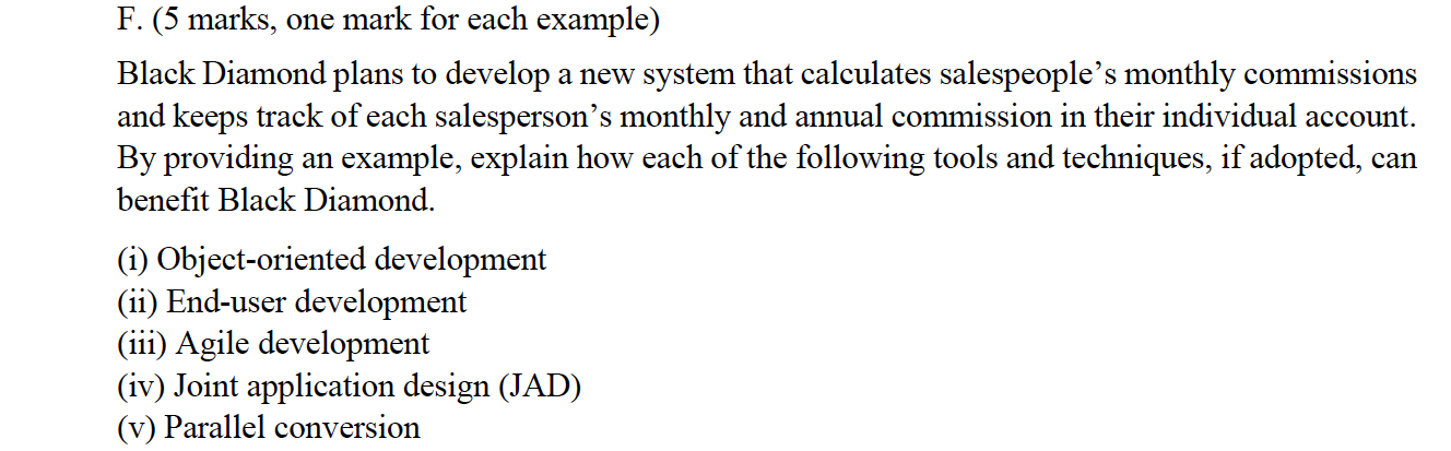 F. (5 marks, one mark for each example) Black