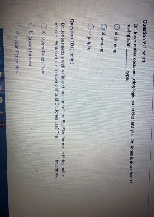 Question 9 (1 point) Dr. Jones makes decisions