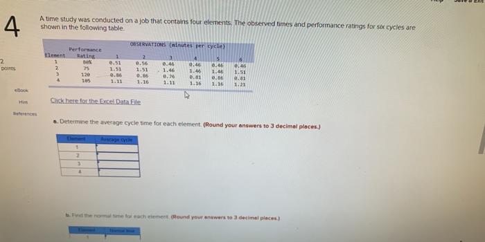 4 A time study was conducted on a job that
