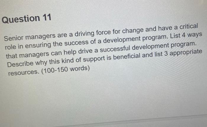 BSBMGT615 Question 11 Senior managers are a