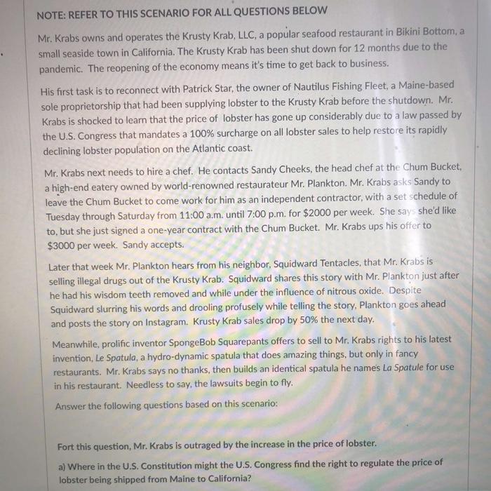 NOTE: REFER TO THIS SCENARIO FOR ALL QUESTIONS