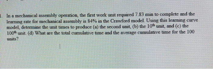 In a mechanical assembly operation, the first