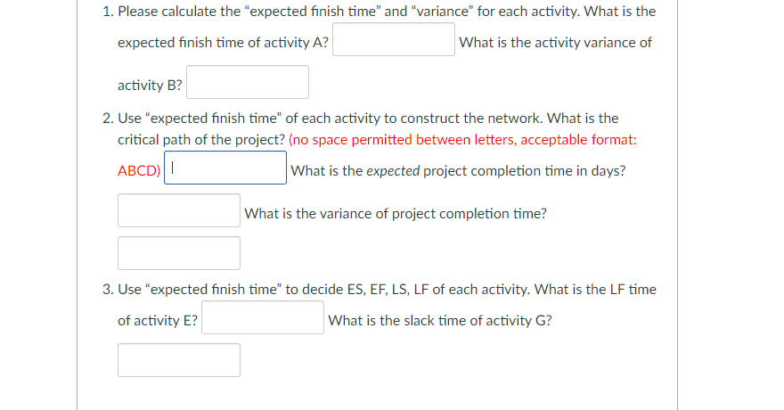 A future construction project has the following