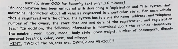 part (a) draw OOD for following text only: [10