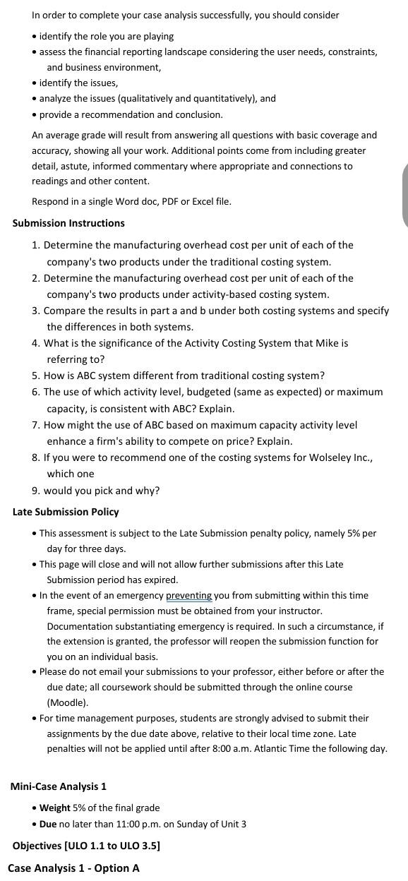 In order to complete your case analysis