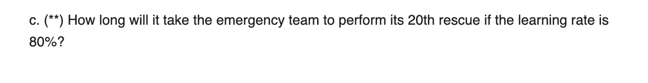 **********for question C use 75%*********** Wake