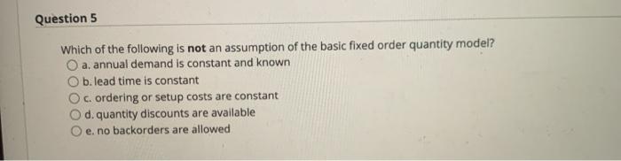 Question 5 Which of the following is not an