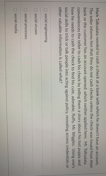 Mark Talksalata needed to cash a check at a bank