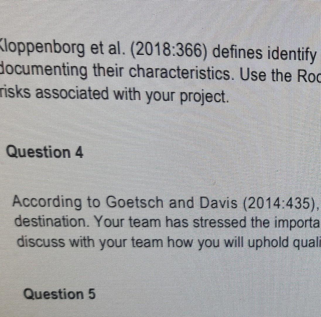 Please thoroughly answer QUESTION 4 according to