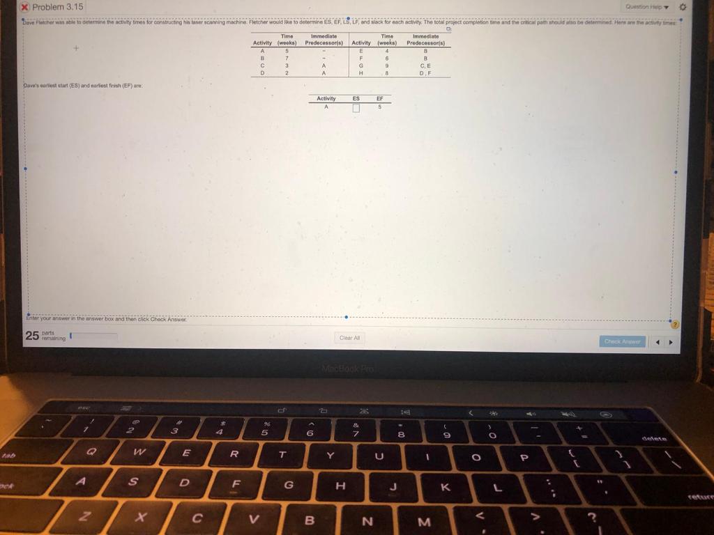 please help thanks X Problem 3.15 Dave ether was