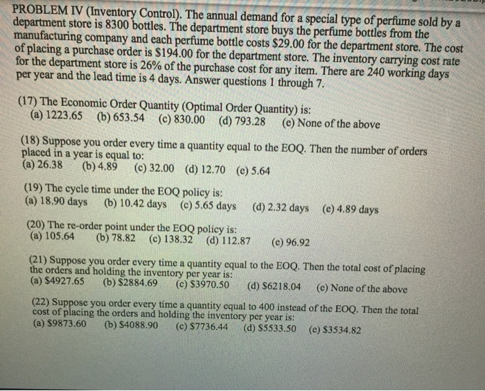 PROBLEM IV (Inventory Control). The annual demand
