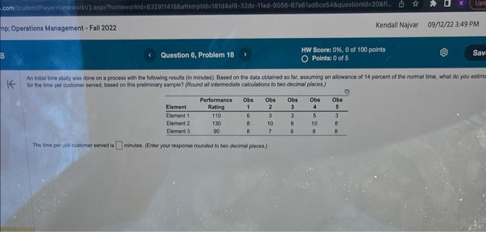 An nkal time stady was done on a process with the