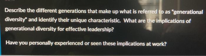 Describe the different generations that make up