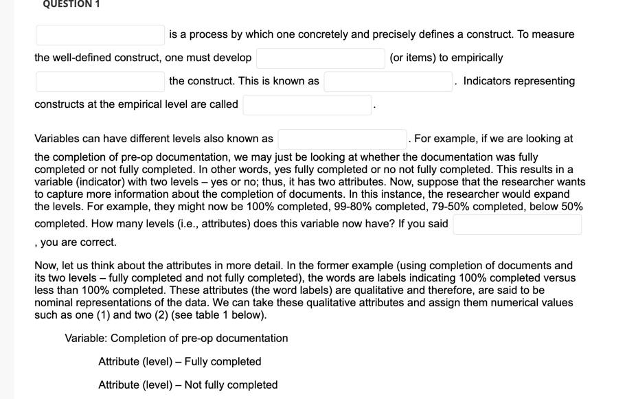 Fill in the blanks QUESTION 1 is a process by