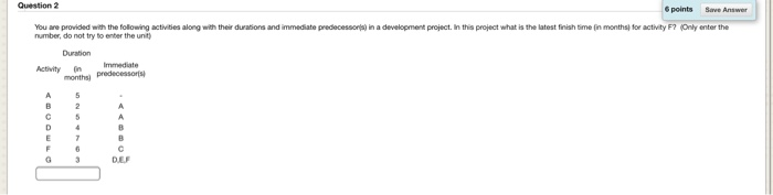 Question 2 6 points suve Answer You are provided