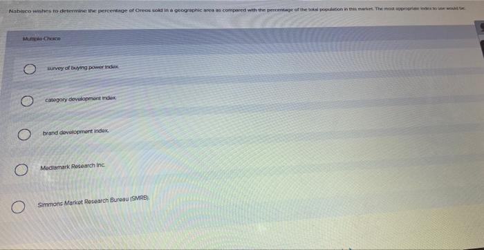 Nabisco wishes to determine the percentage of