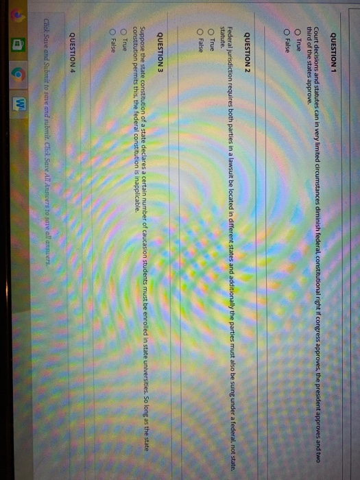 QUESTION 1 Court decisions and statutes can in