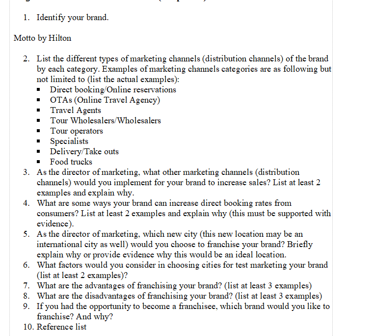 1. Identify your brand. 1 1 1 Motto by Hilton 2.