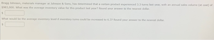 Bragg Johnson, materials manager at Johnson &