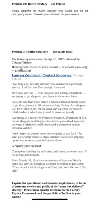 Problem #2: Buffer Strategy (20 Points) Please