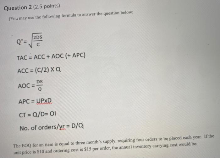 Question 2 (2.5 points) (You may use the