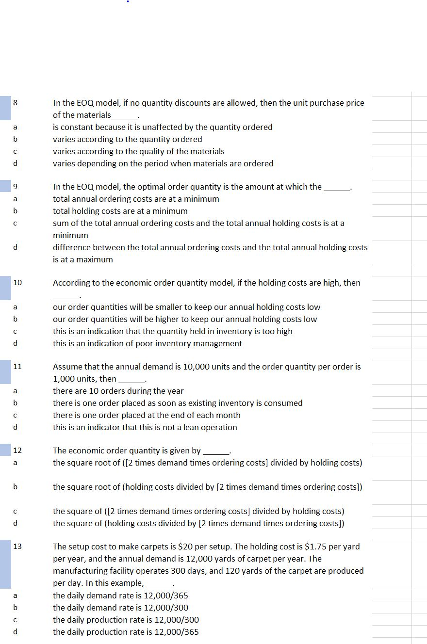 8 a In the EOQ model, if no quantity discounts