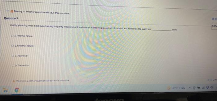 Moving to another question will see this response