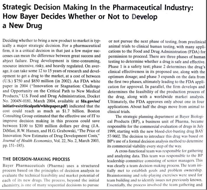 As mentioned in the case, a structured process is