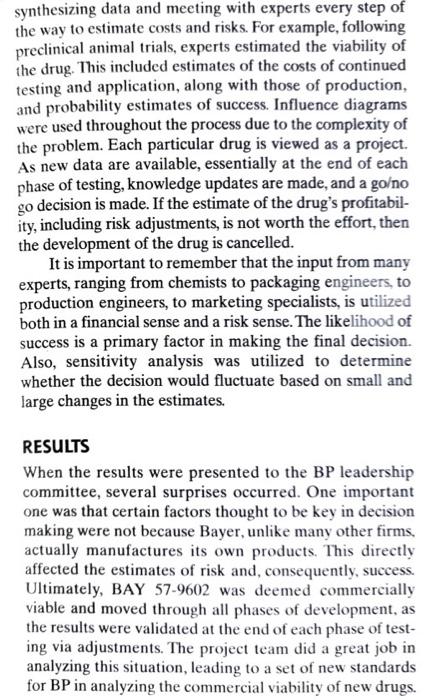 As mentioned in the case, a structured process is