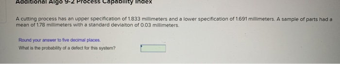 Additional ocess Cape A cutting process has an