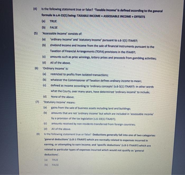 (6) (4) is the following statement true or false?