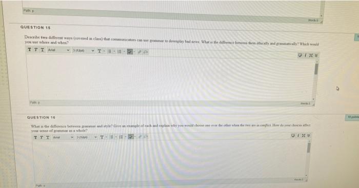 QUESTION 15 Describe two different ways (covered
