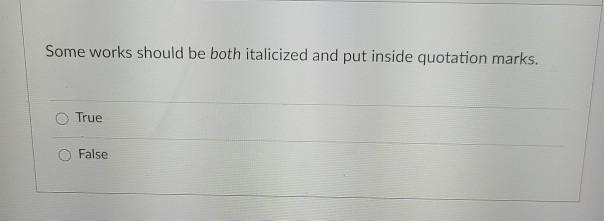 Some works should be both italicized and put