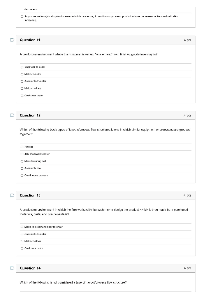 decreases. batch processing to continuous
