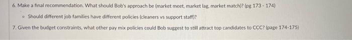 6. Make a final recommendation. What should Bob's