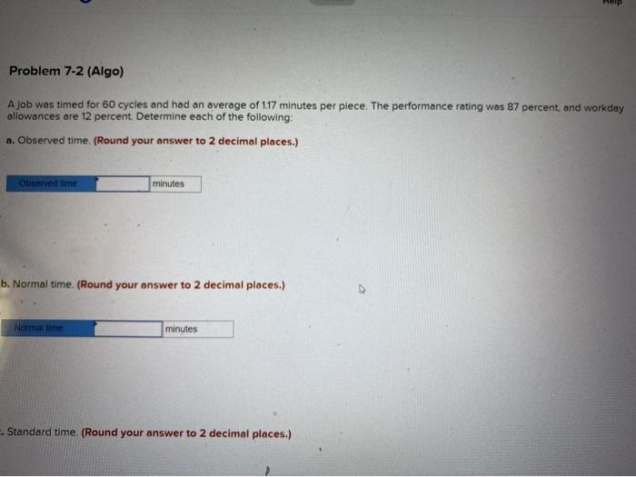 I need help Problem 7-2 (Algo) A job was timed