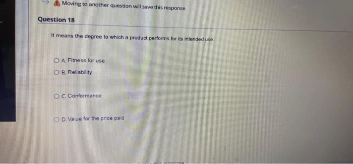 & Moving to another question will save this