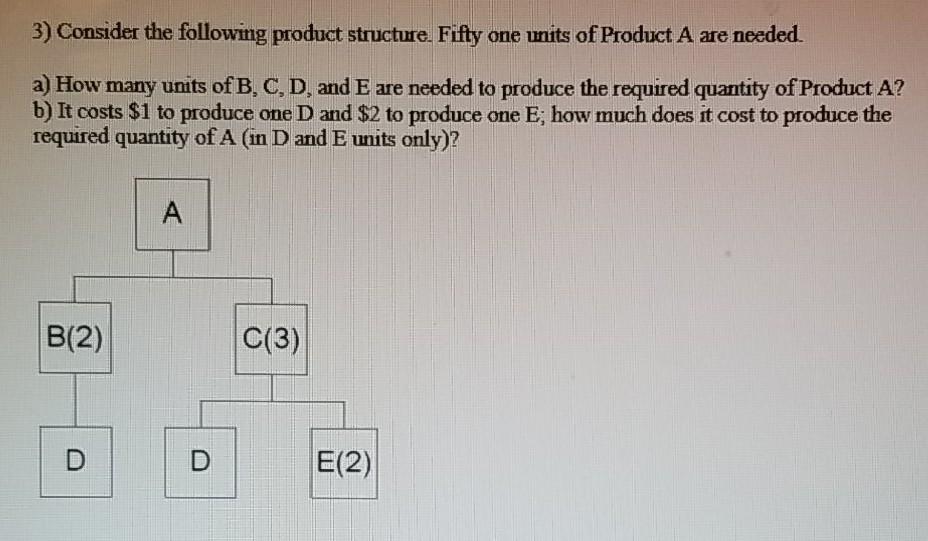 Please show work 3) Consider the following