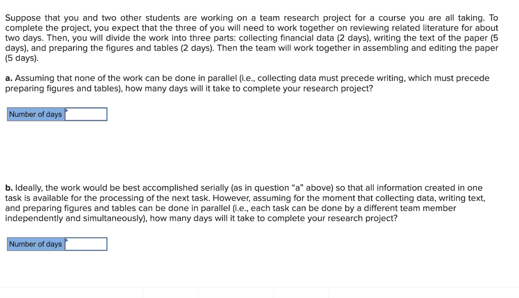 Suppose that you and two other students are