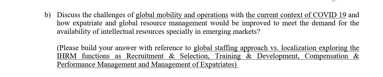 b) Discuss the challenges of global mobility and