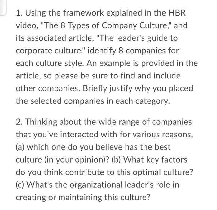 1. Using the framework explained in the HBR