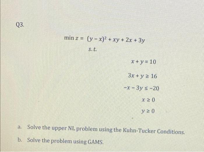 minz=(yx)2+xy+2x+3ys.t.x+y=103x+y16x3y20x0y0 a.