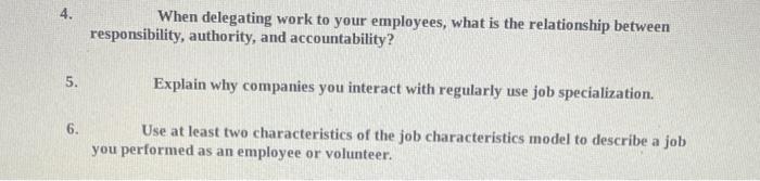 4. When delegating work to your employees, what