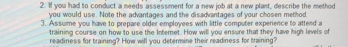 2. If you had to conduct a needs assessment for a