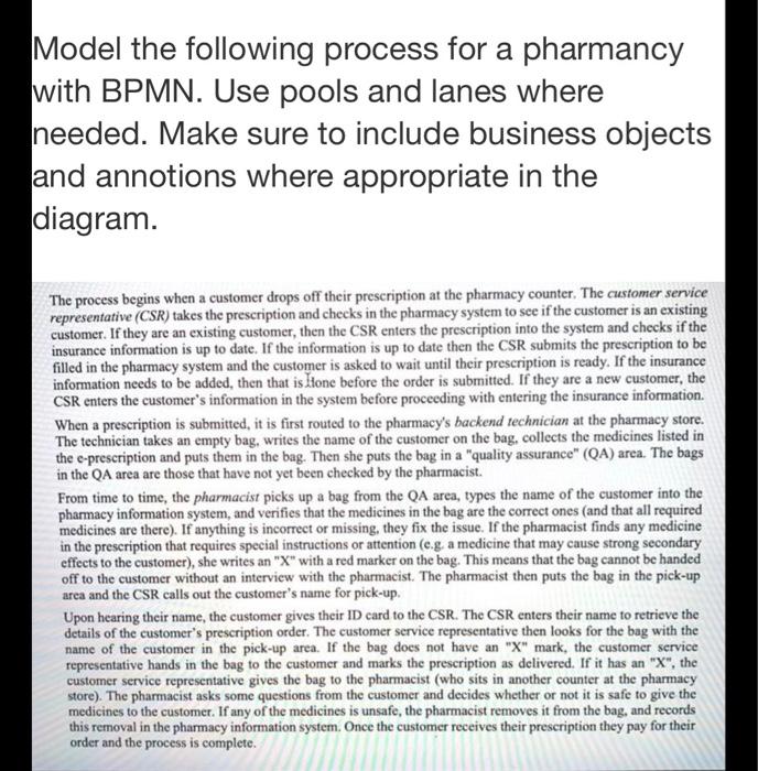 Model the following process for a pharmancy with