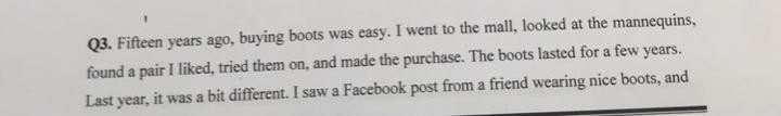 Q3. Fifteen years ago, buying boots was easy. I