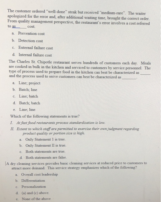 to as The customer ordered "well-done" steak but