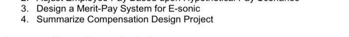 3. Design a Merit-Pay System for E-sonic 4.