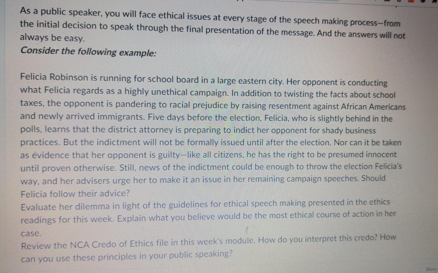 As a public speaker, you will face ethical issues